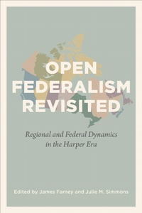 Enlarge image Cover: Open Federalism Revisited - University of Toronto Press