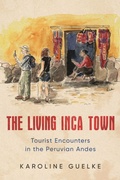 Cover: The Living Inca Town - University of Toronto Press