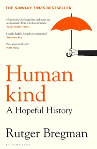 Enlarge image Cover: Humankind - Bloomsbury Publishing PLC