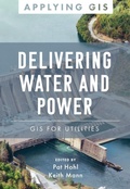 Cover: Delivering Water and Power - Environmental Systems Research Institute Inc.,U.S.