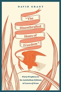 Enlarge image Cover: The Disenthralled Hosts of Freedom - University of Iowa Press