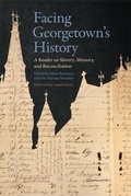 Cover: Facing Georgetown's History - Georgetown University Press