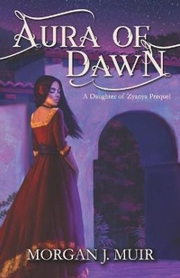 Enlarge image Cover: Aura of Dawn - Morgan J Muir