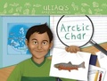 Cover: Uliaq's Amazing Animals: Arctic Char - Inhabit Education Books Inc.