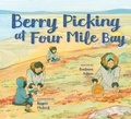 Cover: Berry Picking at Four Mile Bay - Inhabit Education Books Inc.