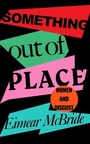 Cover: Something Out of Place - Wellcome Collection
