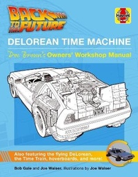 Enlarge image Cover: Back to the Future DeLorean Time Machine - J H Haynes & Co Ltd