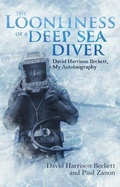 Cover: The Loonliness of a Deep Sea Diver - Pitch Publishing Ltd
