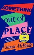 Cover: Something Out of Place - Wellcome Collection