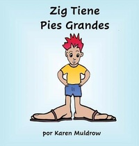 Abbildung von: Zig Tiene Pies Grandes - In-Words Press