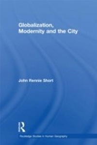 Enlarge image Cover: Globalization, Modernity and the City - Routledge