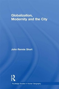 Enlarge image Cover: Globalization, Modernity and the City - Routledge