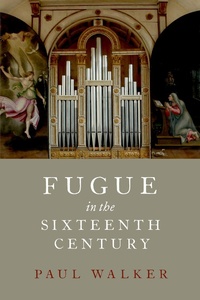 Abbildung von: Fugue in the Sixteenth Century - OUP eBook