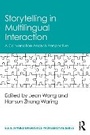 Cover: Storytelling in Multilingual Interaction - Routledge