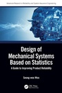 Cover: Design of Mechanical Systems Based on Statistics - CRC Press