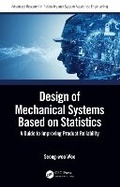 Cover: Design of Mechanical Systems Based on Statistics - CRC Press