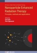 Cover: Nanoparticle Enhanced Radiation Therapy - Institute of Physics Publishing