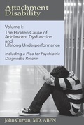Cover: Attachment Disability, Volume 1 - Bidwell Learning Center