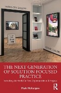 Enlarge image Cover: The Next Generation of Solution Focused Practice - Routledge