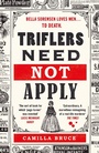Cover: Triflers Need Not Apply - Penguin Books Ltd
