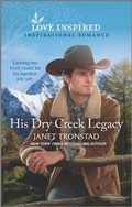 Cover: His Dry Creek Legacy - Love Inspired