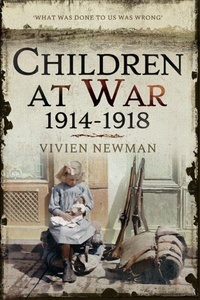 Abbildung von: Children at War, 1914-1918 - Pen & Sword History