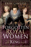 Bild: Forgotten Royal Women - Pen & Sword History