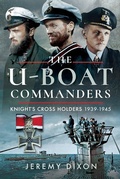Cover: The U-Boat Commanders - Pen & Sword Maritime