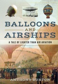 Cover: Balloons and Airships - Pen & Sword Aviation