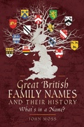 Cover: Great British Family Names and Their History - Pen & Sword History