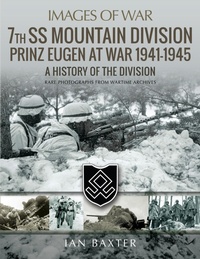 Abbildung von: 7th SS Mountain Division Prinz Eugen At War, 1941-1945 - Pen & Sword Military