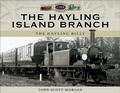 Cover: The Hayling Island Branch - Pen & Sword Transport