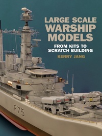 Enlarge image Cover: Large Scale Warship Models - Seaforth Publishing