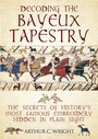 Cover: Decoding the Bayeux Tapestry - Frontline Books