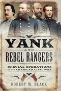 Cover: Yank and Rebel Rangers - Pen & Sword Military