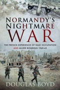 Cover: Normandy's Nightmare War - Pen & Sword History