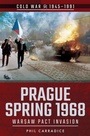 Cover: Prague Spring 1968 - Pen & Sword Military