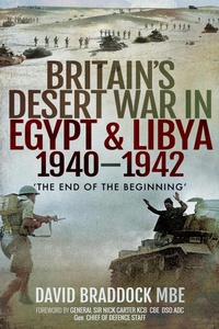 Abbildung von: Britain's Desert War in Egypt & Libya, 1940-1942 - Pen & Sword Military