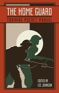 Cover: The Home Guard Training Pocket Manual - Casemate