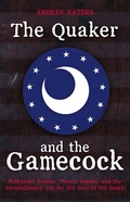Cover: The Quaker and the Gamecock - Casemate