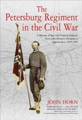 Cover: The Petersburg Regiment in the Civil War - Savas Beatie