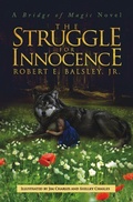 Cover: The Struggle for Innocence (Bridge of Magic, #2) - Bridge of Magic