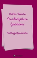 Cover: Die silberfarbene Geb&auml;ckdose - tredition