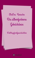Cover: Die silberfarbene Geb&auml;ckdose - tredition