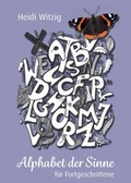 Cover: Alphabet der Sinne - f&uuml;r Fortgeschrittene - tredition