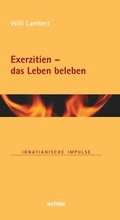Cover: Exerzitien - das Leben beleben - Echter