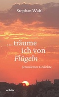 Cover: tr&auml;ume ich von Fl&uuml;geln - Echter