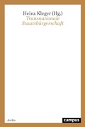 Cover: Transnationale Staatsb&uuml;rgerschaft - Campus eBooks