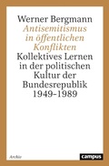 Cover: Antisemitismus in &ouml;ffentlichen Konflikten - Campus Verlag Digital