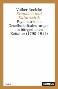 Abbildung von: Krankheit und Kulturkritik - Campus